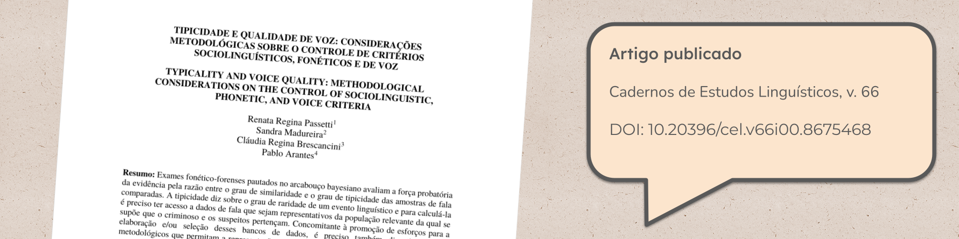 Tipicidade e qualidade de voz: considerações metodológicas sobre o controle de critérios sociolinguísticos, fonéticos e de voz Cadernos de Estudos Linguísticos, v. 66 DOI: 10.20396/cel.v66i00.8675468